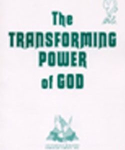 Transforming the Power of God by Ann S. White
