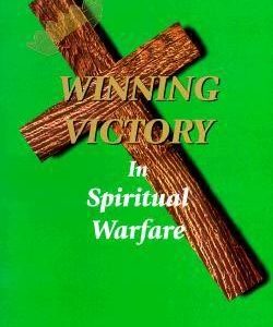 Winning. Victory in Spiritual Warfare by Anne S. White